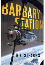 Barbary Station (R.E. Stearns)