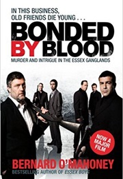 Bonded by Blood (Bernard O'Mahoney)