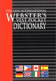The New International Webster's Vest Pocket Dictionary 2003 (Webster and Trident Press International)