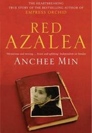 Red Azalea by Anchee Min