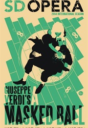 A Masked Ball (Guiseppe Verdi)