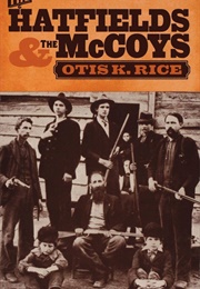 Hatfields and McCoy (Otis K. Rice)