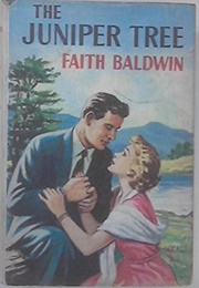 The Juniper Tree (Faith Baldwin)