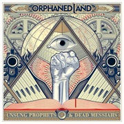 Orphaned Land - Unsung Prophets and Dead Messiahs