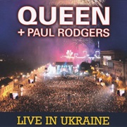 Queen + Paul Rodgers - Live in Ukraine