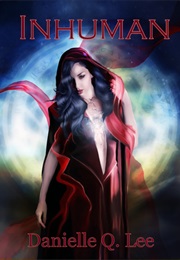 Inhuman (Danielle Q. Lee)