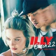 Catch 22 (Feat. Anne-Marie) - Illy