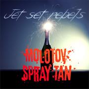 Barthol Lo Mejor - Jet Set Rebels / Molotov Spray Tan