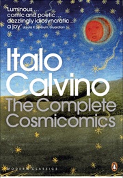 The Complete Cosmicomics (Italo Calvino)