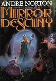 Mirror of Destiny