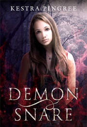 Demon Snare (Kestra Pingree)