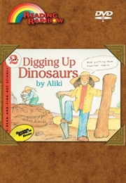 Digging Up Dinosaurs (Aliki)