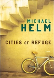 Cities of Refuge (Michael Helm)