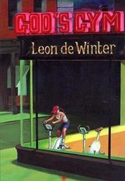 God&#39;s Gym (Leon De Winter)