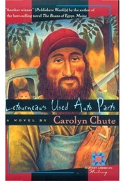 Letourneaus Used Auto Parts (Carolyn Chute)