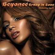 Beyoncé - Crazy in Love (Featuring Jay-Z)