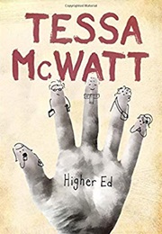 Higher Ed (Tessa McWatt)