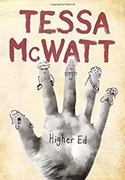 Higher Ed (Tessa McWatt)