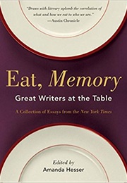 Eat, Memory (Amanda Hesser)