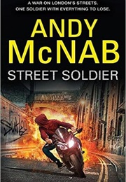 Street Soldier (Andy McNab)