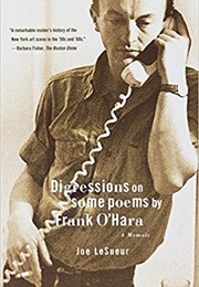 Digressions on Some Poems by Frank O'Hara (Joe Lesueur)