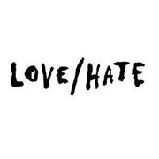 Love / Hate