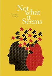 Not What It Seems (Pamela Fudge)