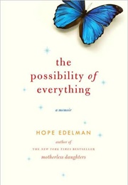 The Possibility of Everything (Hope Edelman)