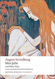 Miss Julie and Other Plays (August Strindberg)