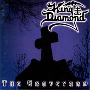 King Diamond - The Graveyard