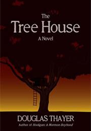 The Tree House by Douglas H. Thayer