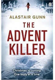Advent Killer (Alastair Gunn)