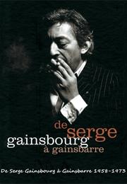 De Serge Gainsbourg À Gainsbarre De 1958-91 - 1994