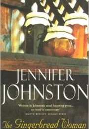 Gingerbread Woman (Jennifer Johnston)