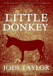 Little Donkey (Jodi Taylor)