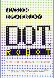 Dot Robot (Jason Bradbury)