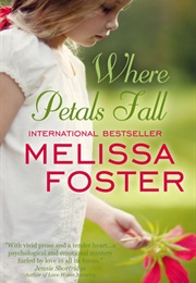 Where Petals Fall (Melissa Foster)