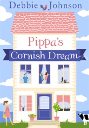Pippa's Cornish Dream (Debbie Johnson)