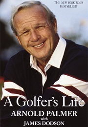 A Golfer's Life (Arnold Palmer)
