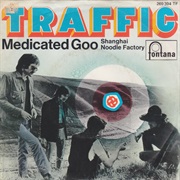 Traffic - Medicated Goo