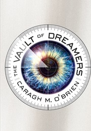 The Vault of Dreamers (Caragh M. O&#39;Brien)