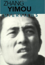 Zhang Yimou: Interviews (Frances Gateward)