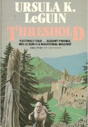 Threshold (Ursula Le Guin)