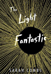 The Light Fantastic (Sarah Combs)