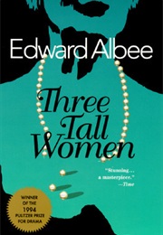 Three Tall Women (1994) (Edward Albee)