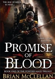 Promise of Blood (Brian McClellan)