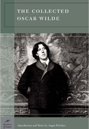 The Collected Oscar Wilde (Oscar Wilde)