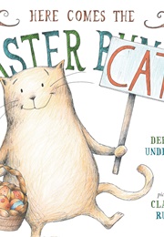 Here Comes the Easter Cat (Deborah Underwood)