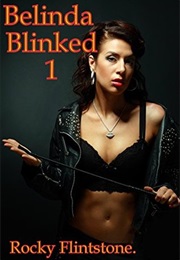Belinda Blinked (Rocky Flintstone)