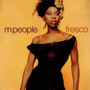 M People - Fresco